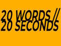 Тоглоом 20 Words in 20 Seconds