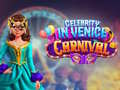 Тоглоом Celebrity in Venice Carnival
