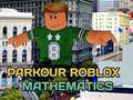 Тоглоом Parkour Roblox: Mathematics