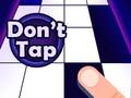 Тоглоом Don't Tap