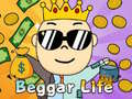 Тоглоом Beggar Life