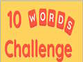 Тоглоом 10 Words Challenge