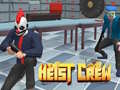 Тоглоом Heist Crew