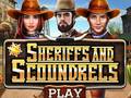 Тоглоом Sheriffs and Scoundrels