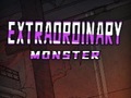 Тоглоом Extraordinary: Monster