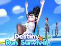 Тоглоом Destiny Run Survival