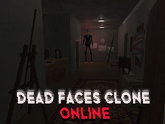 Тоглоом Dead Faces Clone Online