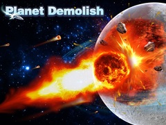 Тоглоом Planet Demolish