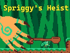 Тоглоом Spriggy's Heist