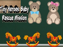 Тоглоом Tiny Heroes: Baby Rescue Mission