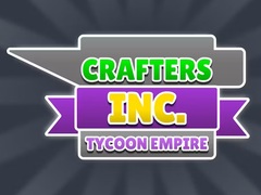 Тоглоом Crafters Inc: Tycoon Empire