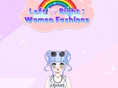 Тоглоом Left or Right: Women Fashions