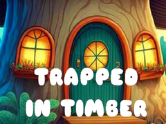 Тоглоом Trapped in Timber