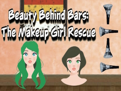 Тоглоом Beauty Behind Bars The Makeup Girl Rescue