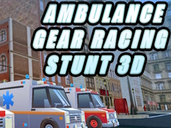 Тоглоом Ambulance Gear Racing Stunt 3D