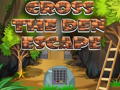 Тоглоом Cross The Den Escape