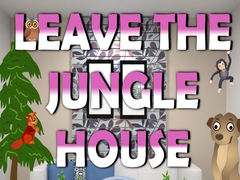 Тоглоом Leave the Jungle House