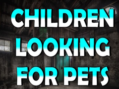 Тоглоом Children Looking for Pets