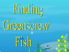 Тоглоом Finding Greenscrew Fish