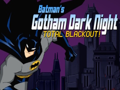 Тоглоом Batman's Gotham Dark Knight total blackout!