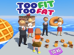 Тоглоом Too Fit Too Fat