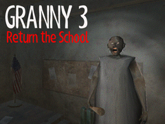 Тоглоом Granny 3 Return the School