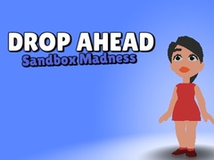 Тоглоом Drop Ahead: Sandbox Madness