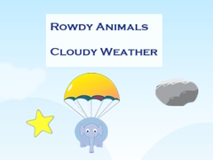 Тоглоом Rowdy Animals Cloudy Weather