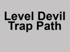 Тоглоом Level Devil Trap Path