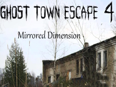 Тоглоом Ghost Town Escape 4 Mirrored Dimension