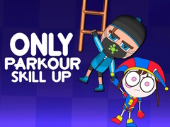 Тоглоом Only Parkour Skill up