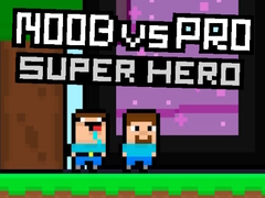 Тоглоом Noob vs Pro Super Hero