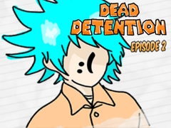 Тоглоом Dead Detention Episode 2 