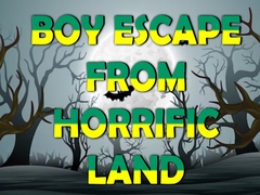 Тоглоом Boy Escape From Horrific Land