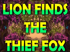 Тоглоом Lion Finds the Thief Fox