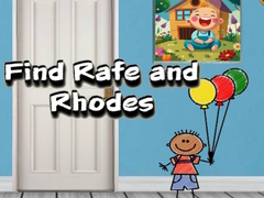 Тоглоом Find Rafe and Rhodes