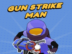 Тоглоом Gun Strike Man