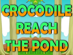Тоглоом Crocodile Reach the Pond