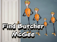 Тоглоом Find Butcher McGee