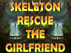 Тоглоом Skeleton Rescue the Girlfriend