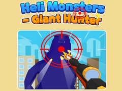 Тоглоом Heli Monsters - Giant Hunter