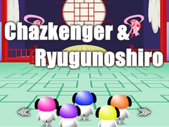 Тоглоом Chazkenger & Ryugunoshiro