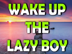 Тоглоом Wake Up the Lazy Rose
