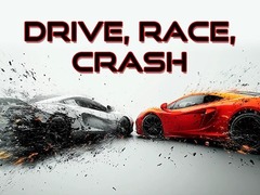 Тоглоом Drive, Race, Crash