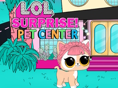 Тоглоом LOL Surprise Pet Center 