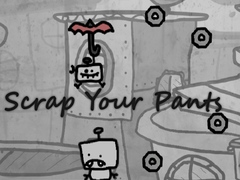 Тоглоом Scrap Your Pants