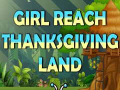Тоглоом Girl Reach Thanksgiving Land