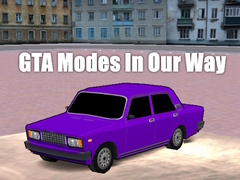 Тоглоом GTA Modes In Our Way