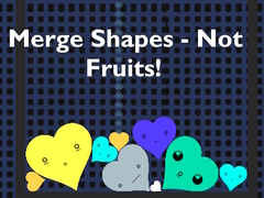 Тоглоом Merge Shapes - Not Fruits!