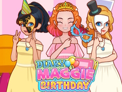 Тоглоом Diary Maggie: Birthday